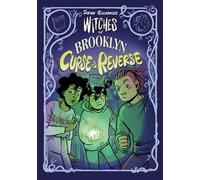 Witches of Brooklyn: Curse and Reverse : (A Graphic Novel)