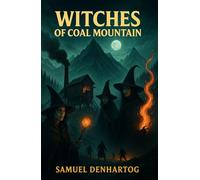 Witches of Coal Mountain