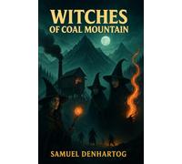 Witches of Coal Mountain