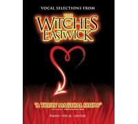 "Witches of Eastwick": (Vocal Selections): A Musical Comdey, Vocal Selections