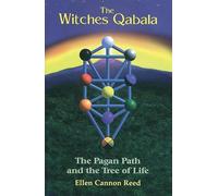 Witches Qabala: The Pagan Path and the Tree of Life