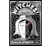 Witches: The Absolutely True Tale of Disaster in Salem (History (US))