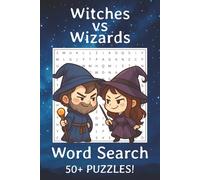 Witches vs Wizards Word Search: Easy to Read Word Searches Witches, Wizards, Magic, and More | 6x9 inches, 110 pages | 50+ Puzzles... Perfect Gift for Holidays and Vacations