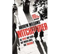 Witchfinder: A brilliant novel of espionage from one of Britain's most accomplished thriller writers