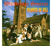 Witchfinder General - Friends Of Hell