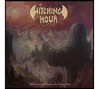 Witching Hour - And Silent Grief Shadows The Passing Moon [VINYL]
