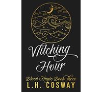 Witching Hour: Blood Magic Book 3