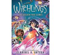 WITCHLINGS #2: THE GOLDEN FROG GAMES