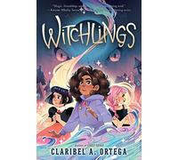 Witchlings (Hardback) - Claribel A. Ortega Book