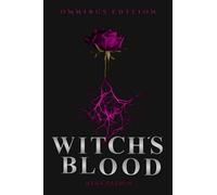 Witch's Blood Omnibus Edition: Books 1 and 2 of the Witch’s Blood Series