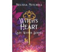 Witch's Heart: A Spicy Romantasy Series: 5 (Lady Witch Series)