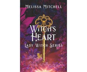 Witch's Heart: A Spicy Romantasy Series: 5 (Lady Witch Series)