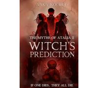 Witch's Prediction (The Myths of Atalia)