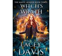 Witch's Wrath: Paranormal Romance (The Magic Mirror Series)