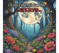 Witchy Botanica: Adult Coloring Book For Mind Clarity: A Spellbinding Journey Through Nature & Night