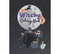 Witchy Coloring Book for Adults: 100 Design Pages Include Tarot Magical Animals Plants Palms Potions Mandalas Astrology: Witch Life Crafts Essential ... for Women Witches Relaxation Halloween Items