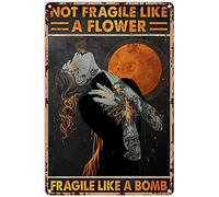 Witchy Decor for The Home Not Fragile Like A Flower Fragile Like A Bomb Witch Tin Sign Decoration Vintage Chic Metal Poster Wall Decor Art Gift for Home Bar Cafe Garage Outdoor Man Cave 16x12 inch