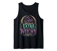 Witchy Some Days I'm Extra Witchy Wicca Moon Humor Tank Top
