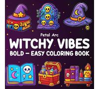 Witchy Vibes: Bold & Easy Halloween Coloring Book for Adults, Teens & Seniors - Fun, Simple, and Spooky Designs for Stress Relief and Relaxation (Bold and Easy Coloring)