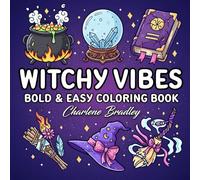 Witchy Vibes Coloring Book: Bold Lines and Simple Designs for Young Witches and Wizards
