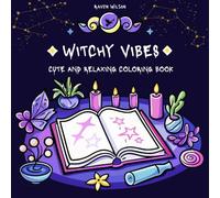 Witchy Vibes: Cute, Bold and Easy Coloring Book for Adults and Teens Made for Relaxation