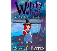 Witchy Waters: A Sugar Creek Farm Paranormal Cozy Mystery (Sugar Creek Farm Paranormal Cozy Mysteries)