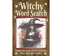 Witchy Word Search: Over 50 Witchy Word Search Puzzles with Easy to Read Print about Witches, Spells, Magic and More; 6x9 inches; 110 pages. A Great Gift for Holidays, Vacations and Fun Free Time