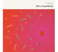 PHAROAH SANDERS WITH A HEARTBEAT LP VINYL 4 track (GLOSSY024) EUROPE - PRESALE