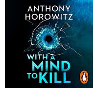 With a Mind to Kill: (James Bond 007 Unabridged edition)