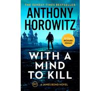 With a Mind to Kill: the action-packed Richard and Judy Book Club Pick (James Bond 007)