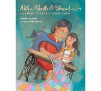 With a Needle and Thread: A Jewish Folktale from Cuba