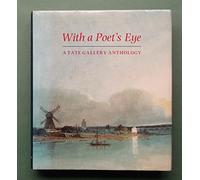 With a Poet's Eye: A Tate Gallery Anthology