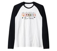 With A Thankful Heart I Praise The Lord Raglan Baseball Tee