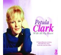 With All My Heart by Petula Clark