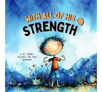 With all of His Strength