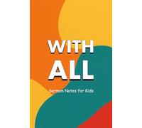 With All: Sermon Notes for Kids