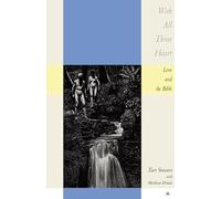 With All Thine Heart: Love and the Bible