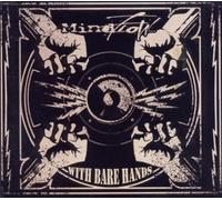 With Bare Hands by Mindflow (2011-02-15j