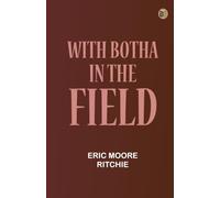 With Botha in the Field