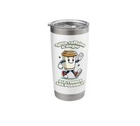 with Caffeine & Anger All Things are Possible demotivational Stainless Steel Insulated Tumbler