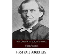 With Christ in the School of Prayer