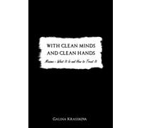 With Clean Minds and Clean Hands: Miasma - What It Is and How to Treat It