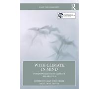 With Climate in Mind: Psychoanalysts on Climate Breakdown (IPA in the Community)