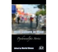 With Culture in Mind: Psychoanalytic Stories: 50 (Relational Perspectives Book Series)