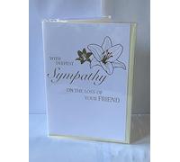 With Deepest Sympathy On The Loss Of Your Friend Sympathy Card Condolence White/Gold Lilies/Words Foil Detail(KI40268)