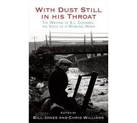 With Dust Still in His Throat by B.L. Coombes (30-Apr-2014) Paperback