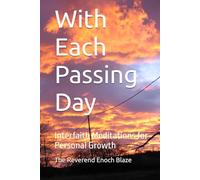 With Each Passing Day: Interfaith Meditations for Personal Growth