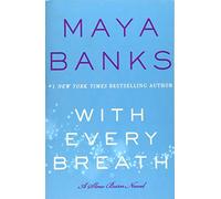 With Every Breath: A Slow Burn Novel: 4