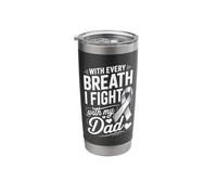 with Every Breath I Fight with My Dad Lung Cancer Stainless Steel Insulated Tumbler