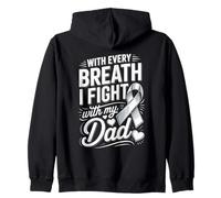 With Every Breath I Fight With My Dad Lung Cancer Zip Hoodie